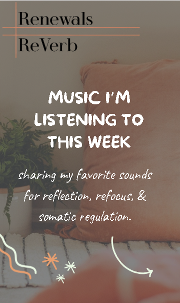 RENEWALS ReVERB #1: MUSIC FOR REFLECTION, REFOCUS & REGULATION
