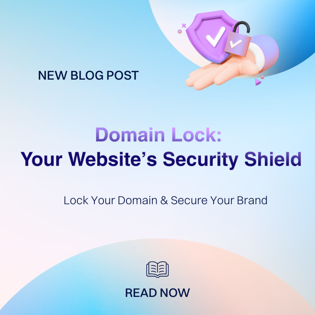 Stay protected with our Domain Lock Blog!