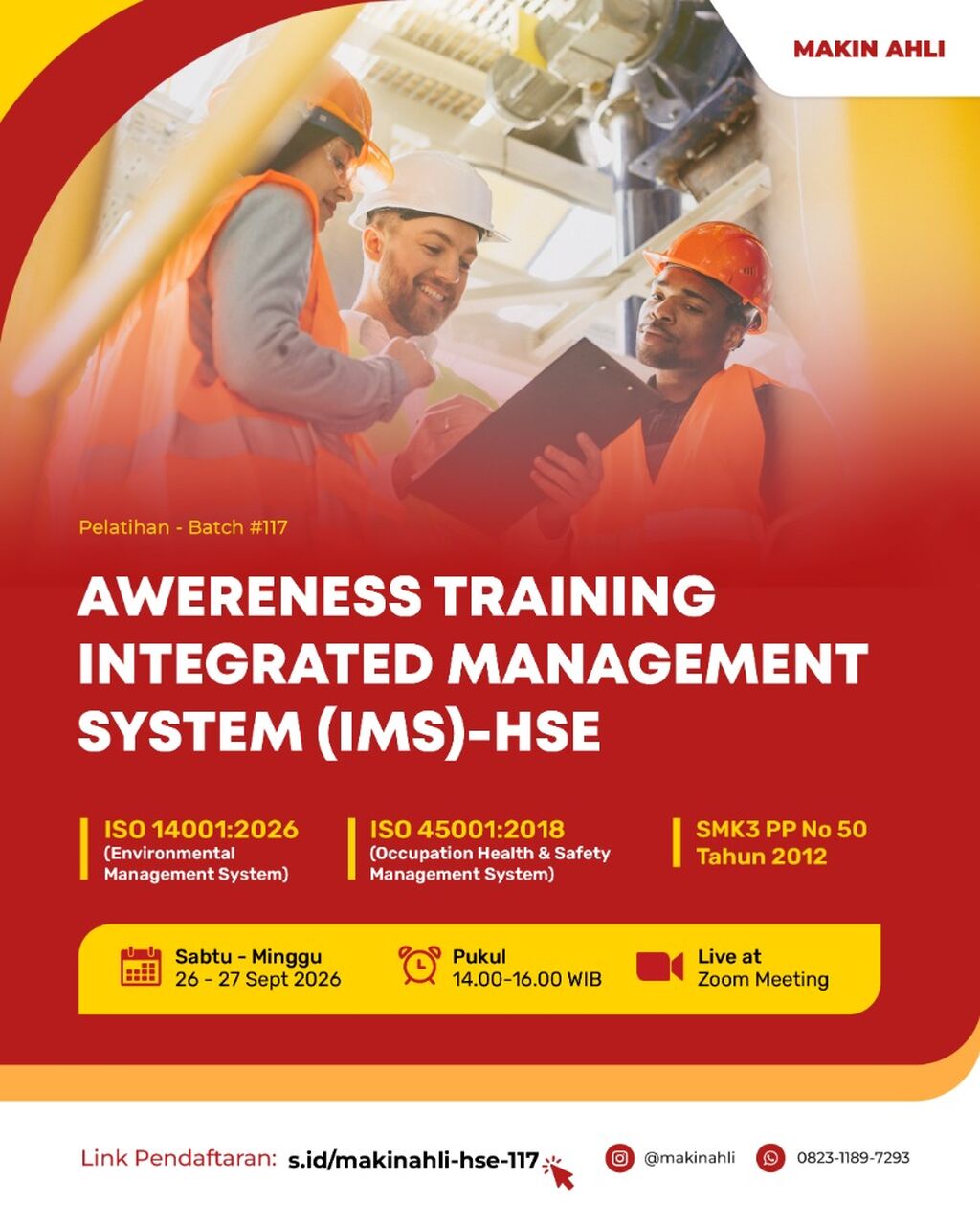 PELATIHAN SISTEM MANAJEMEN K3 & LINGKUNGAN (HSE) BATCH 118