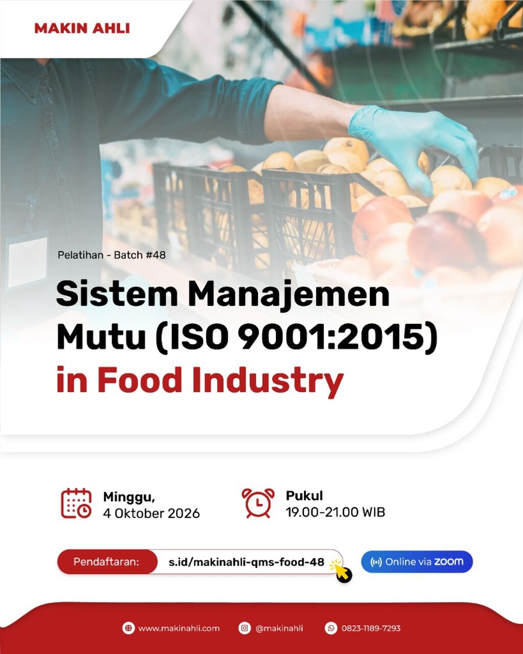 PELATIHAN SISTEM MANAJEMEN MUTU (ISO 9001:2015) IN FOOD INDUSTRY BATCH 49
