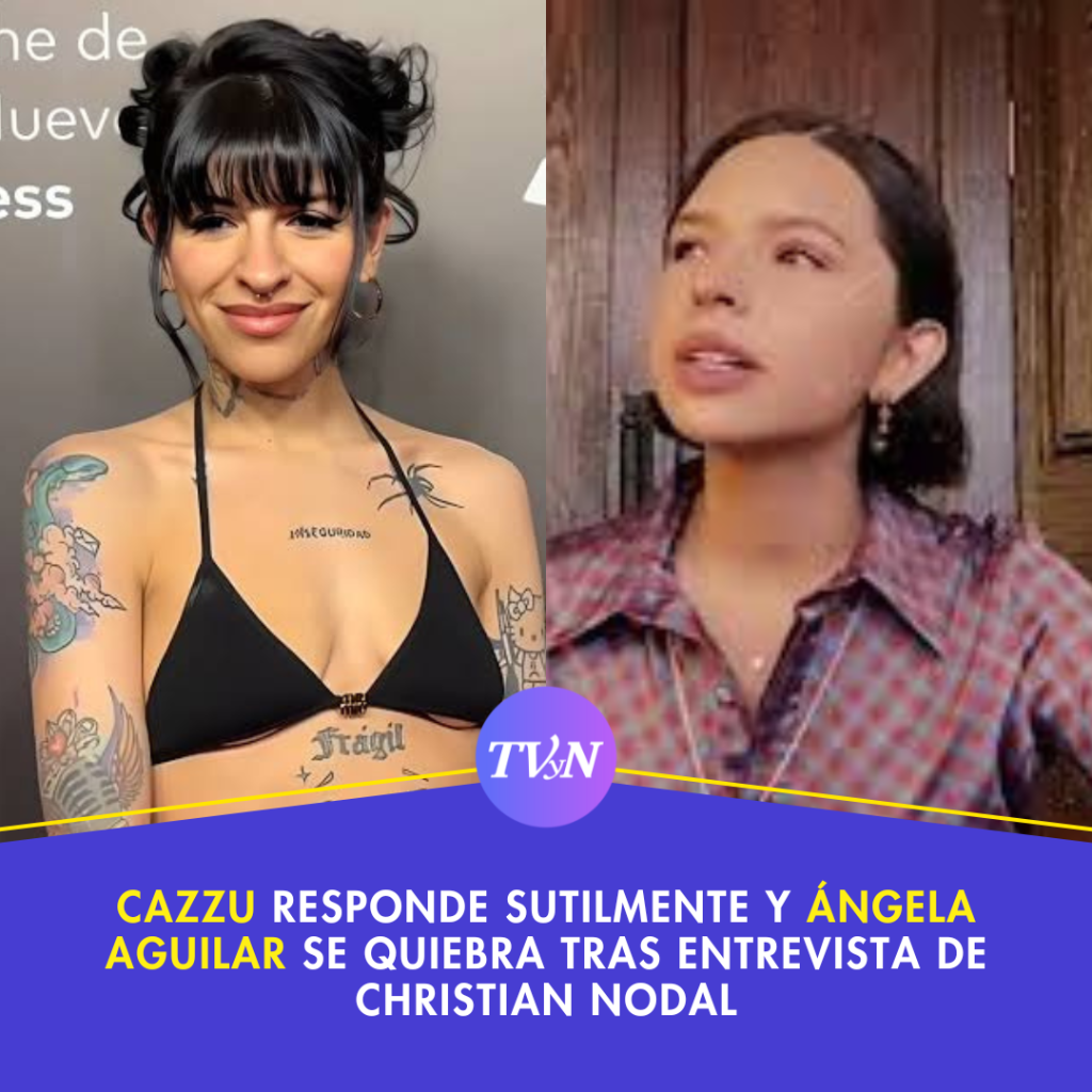 Cazzu responde sutilmente y &Aacute;ngela Aguilar se quiebra tras entrevista de Christian Nodal