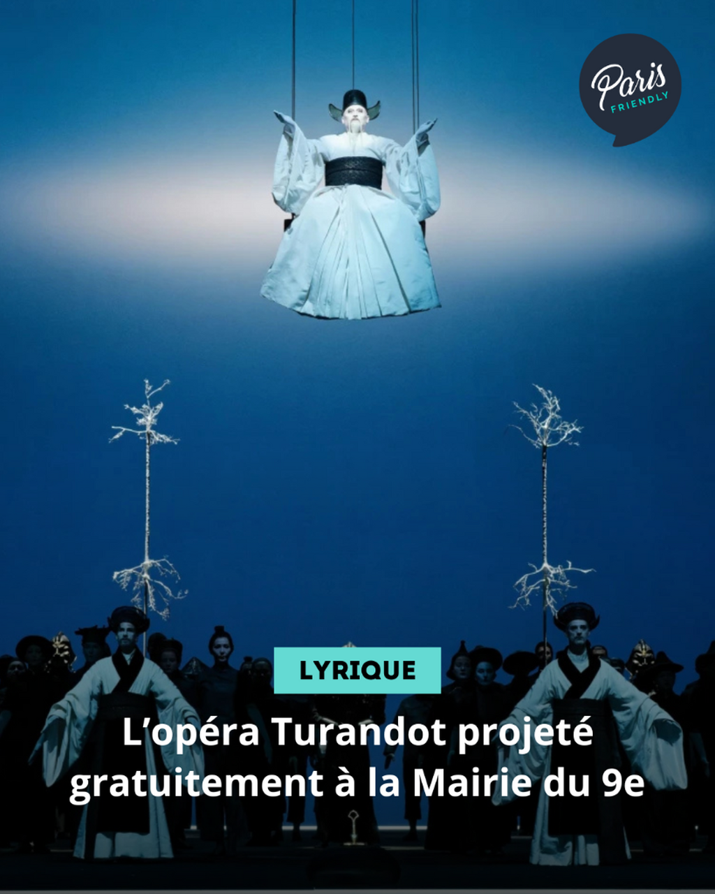 L&rsquo;op&eacute;ra Turandot projet&eacute; gratuitement &agrave; la Mairie du 9e