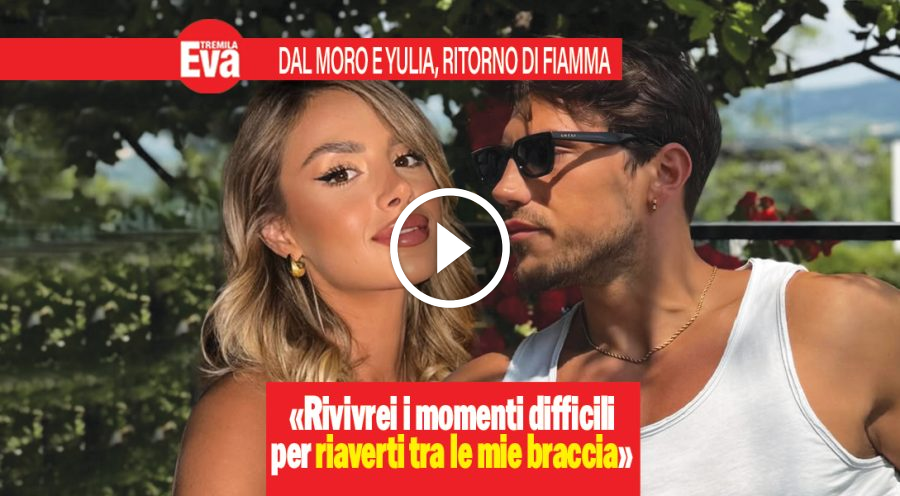 Dal Moro e Yulia, sui social brucia il ritorno di fiamma