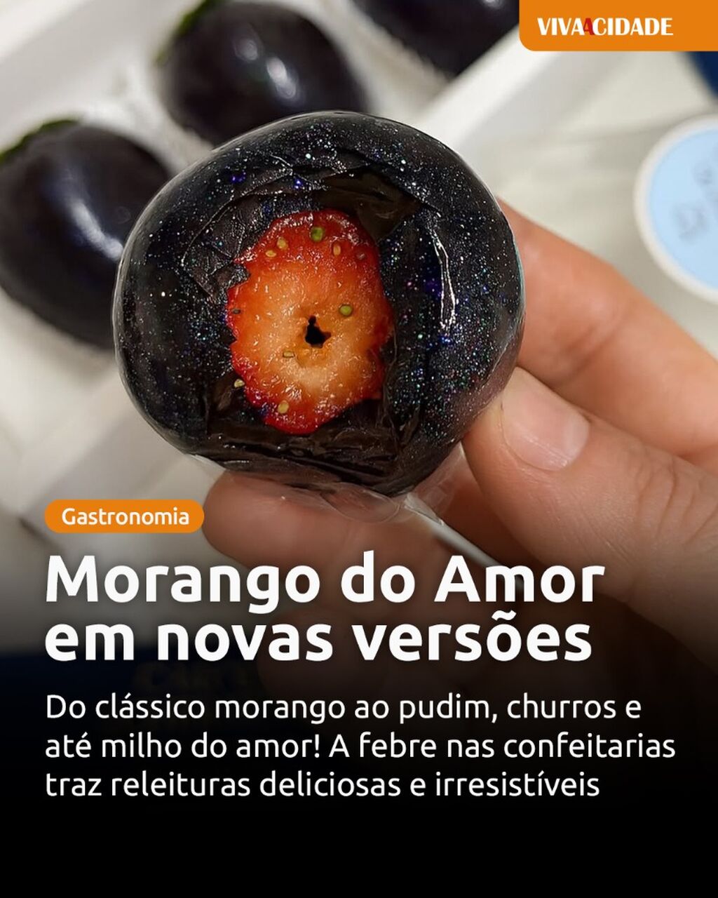 Morango do Amor em novas vers&otilde;es 