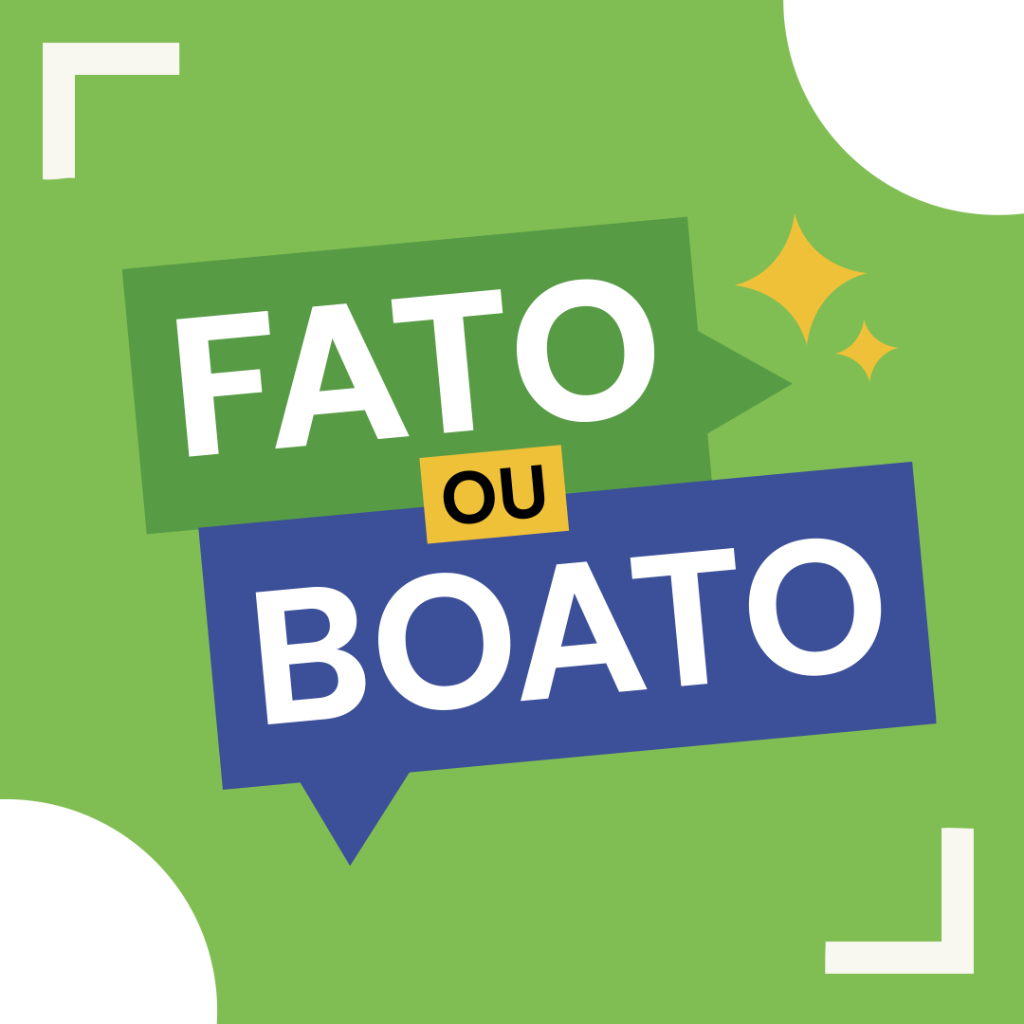 FATO OU BOATO?