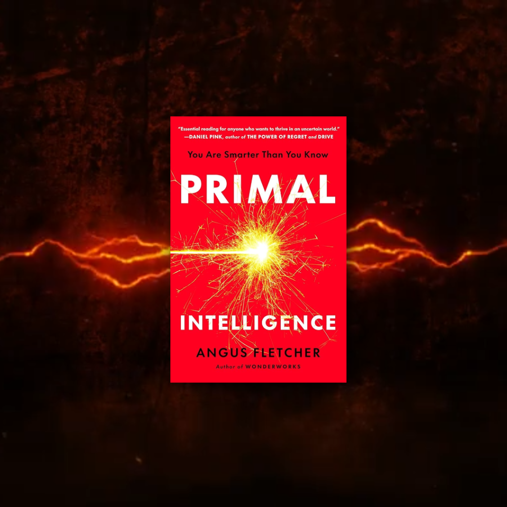 Primal Intelligence