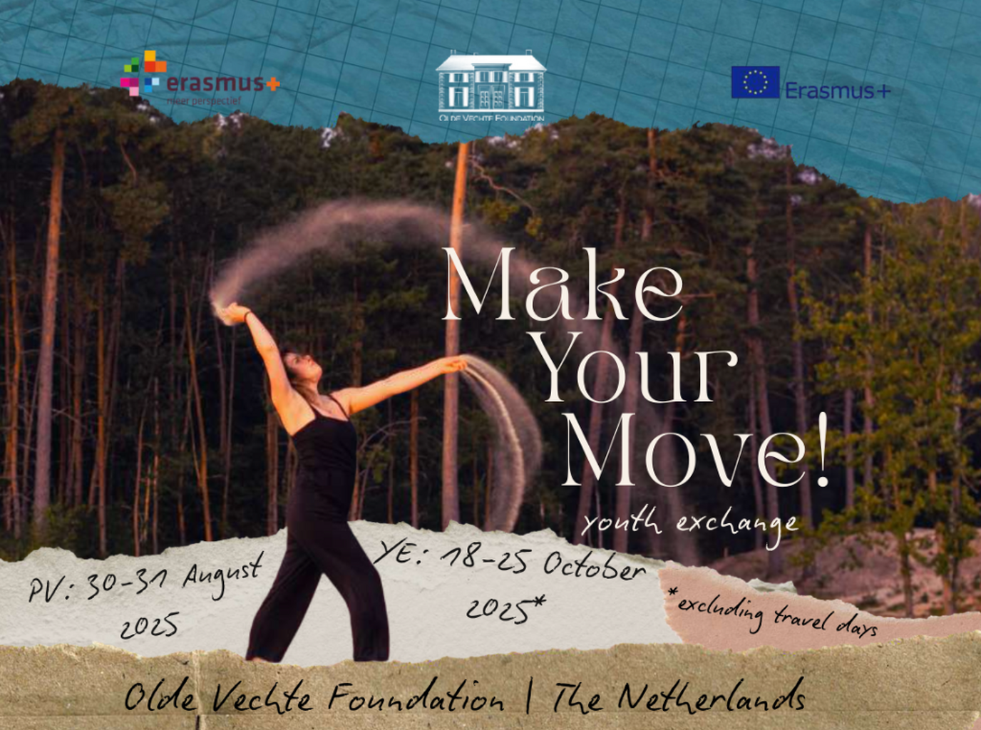 Youth Exchange: "Make your move" in Ommen, Netherlands	