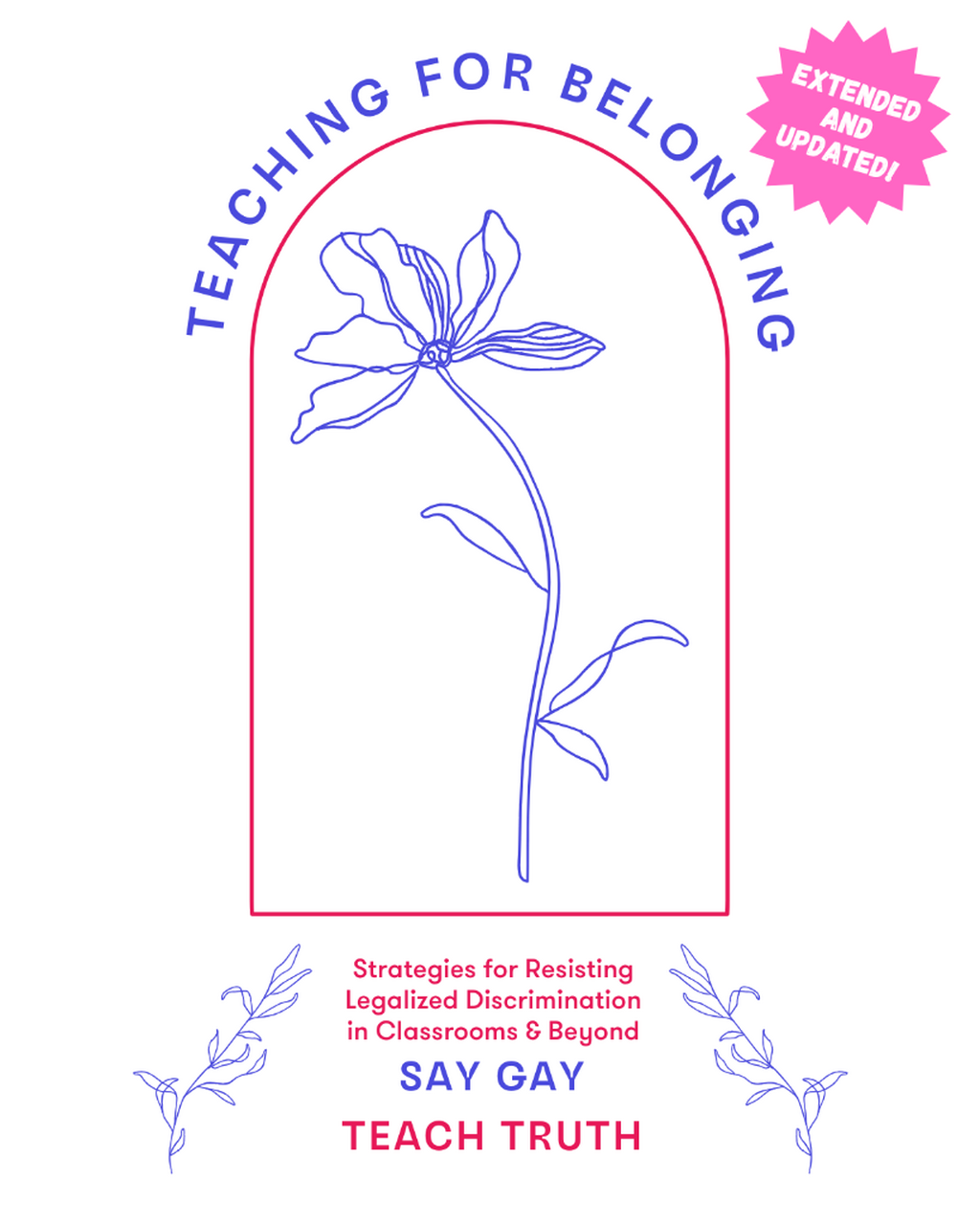 Do Say Gay! Teaching For Belonging