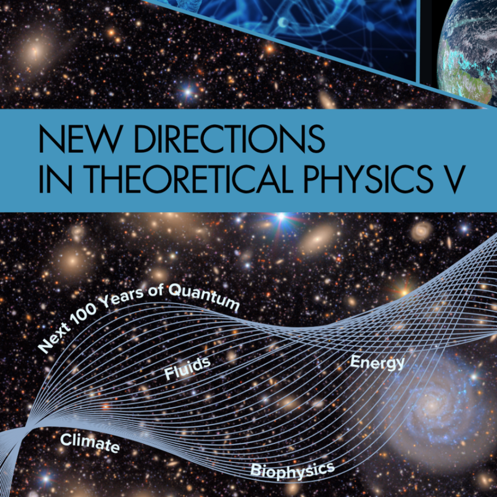 New Directions in Theoretical Physics 5