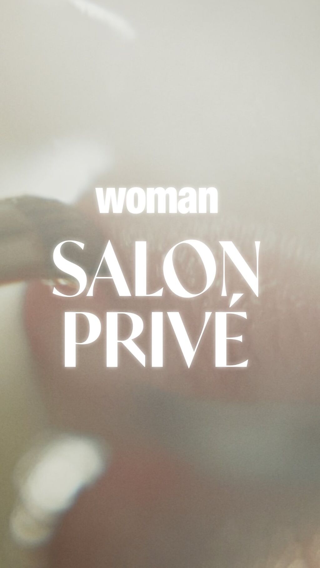WOMAN Salon Priv&eacute;