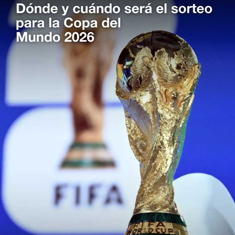 D&oacute;nde y cu&aacute;ndo ser&aacute; el sorteo para la Copa del Mundo 2026