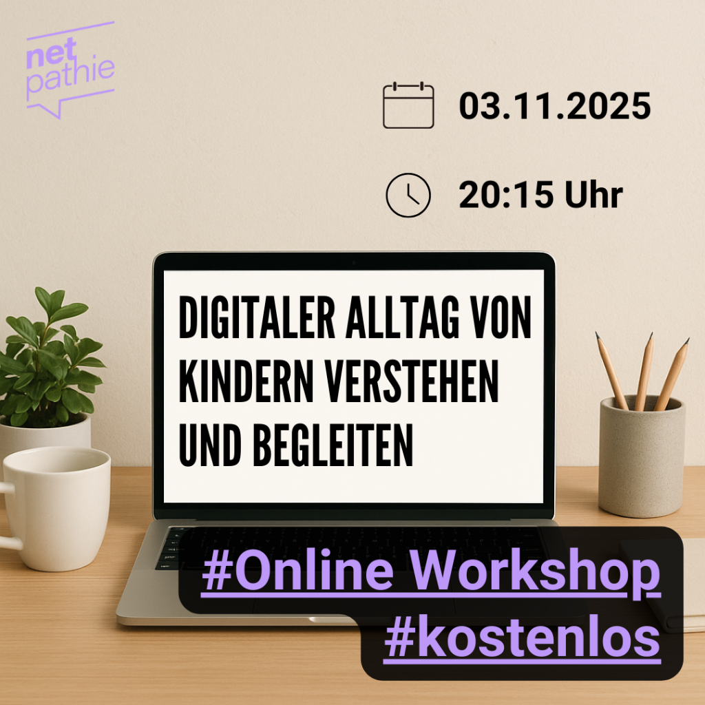  Online Workshop Digitaler Alltag von Kinder verstehen & begleiten