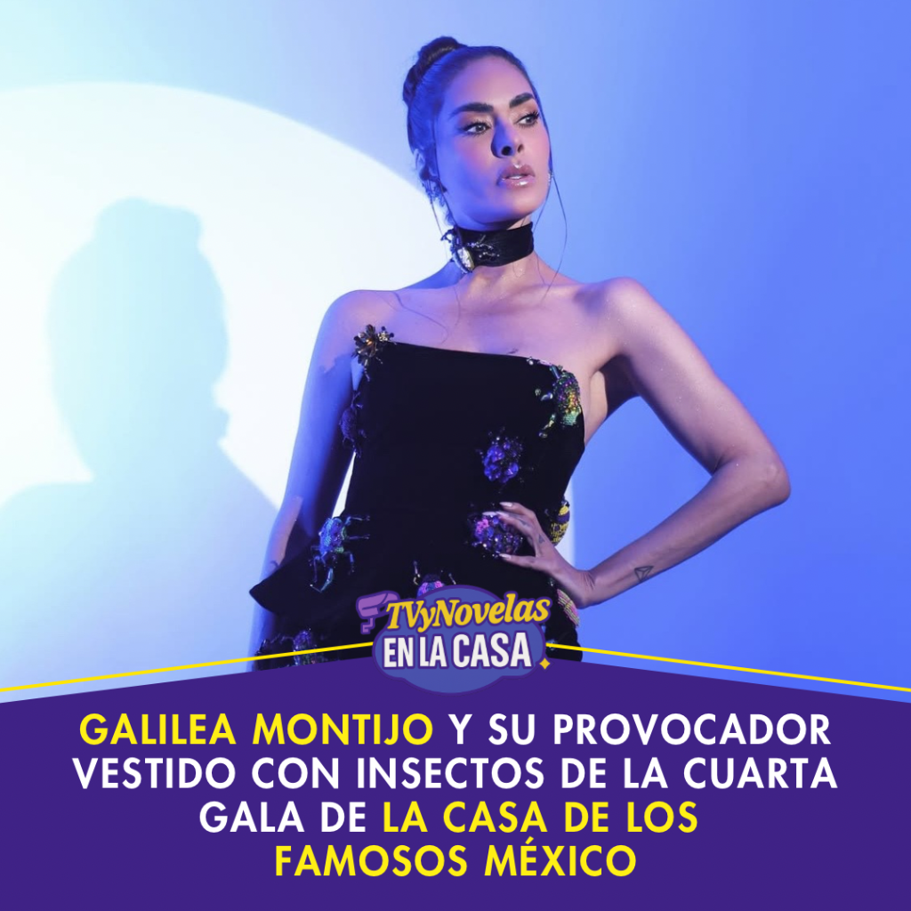Galilea Montijo y su provocador vestido con insectos de la cuarta gala de La Casa de los Famosos