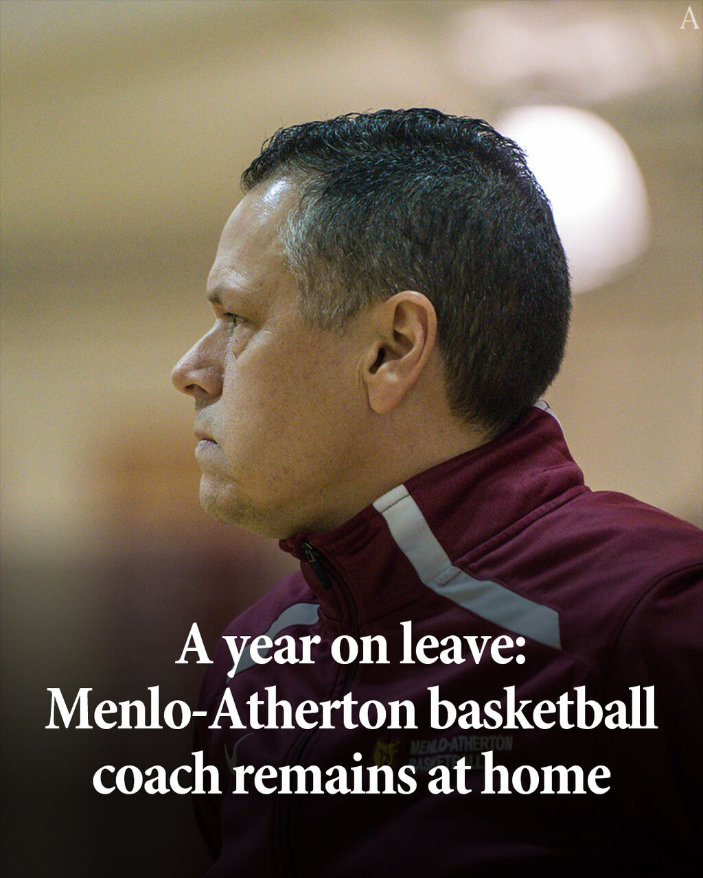 A year on leave: Menlo-Atherton basketball coach remains at home
