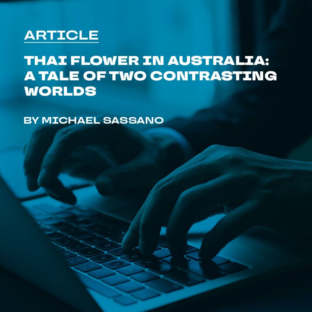 Thai flower in Australia: a tale of two contrasting worlds