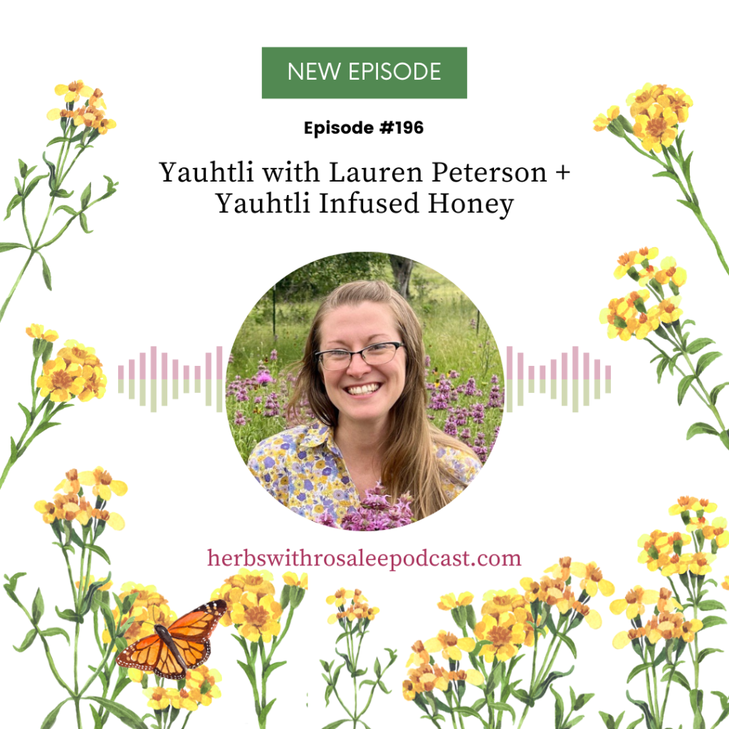 Lauren on the Herbs With Rosalee Podcast
