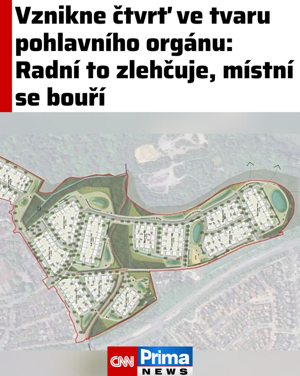Vznikne čtvrť ve tvaru pohlavn&iacute;ho org&aacute;nu: Radn&iacute; to zlehčuje, m&iacute;stn&iacute; se bouř&iacute;