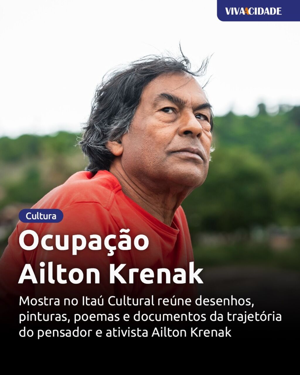 Ocupa&ccedil;&atilde;o Ailton Krenak