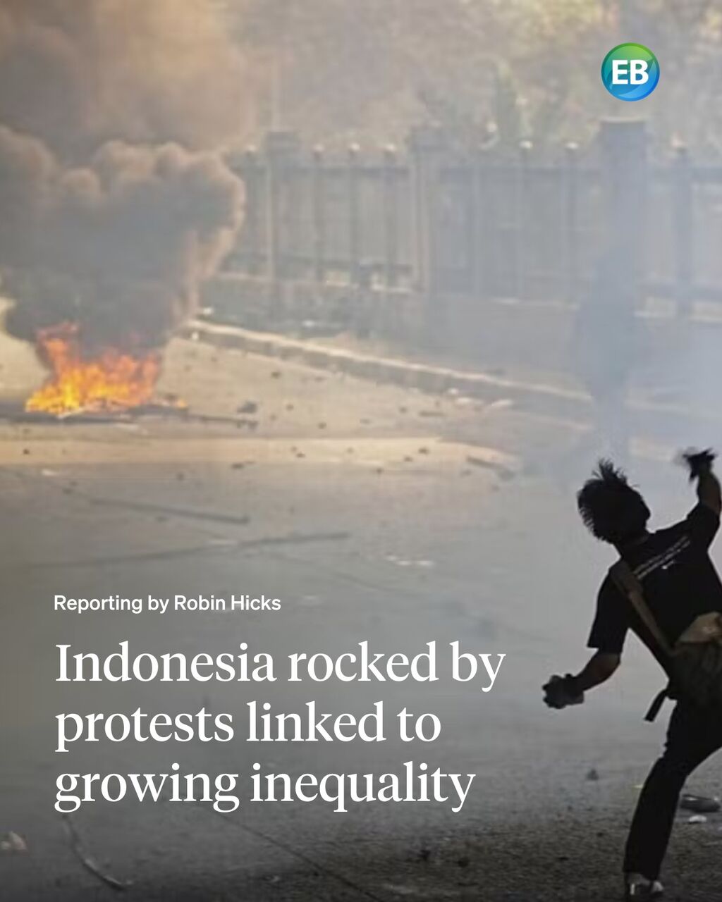Indonesia rocked by protests linked to growing inequality