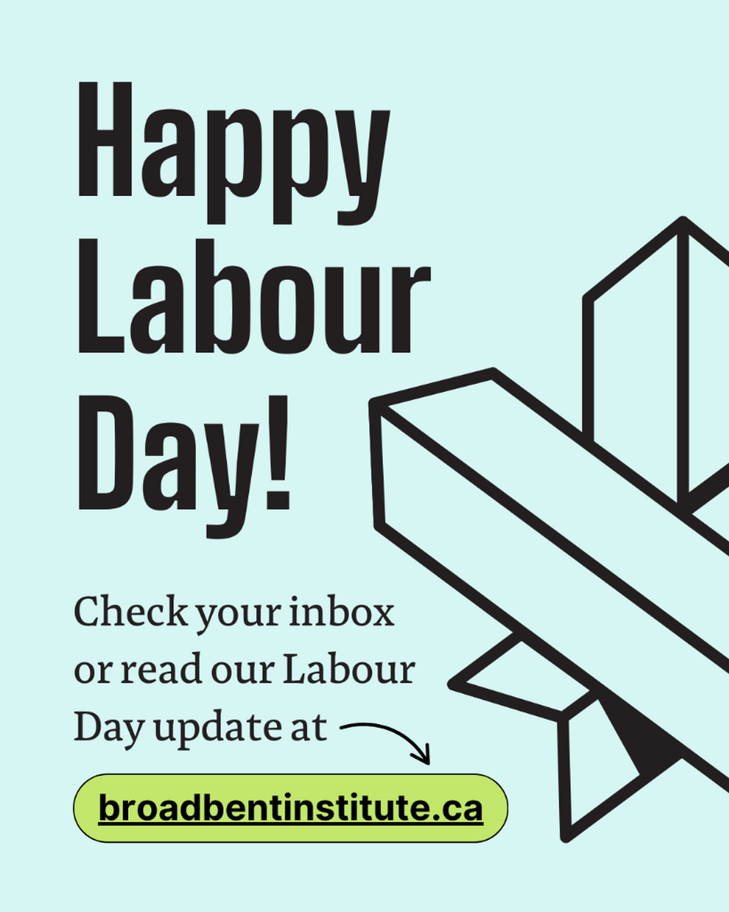 Broadbent Bulletin &ndash; September 2025 - Broadbent Institute