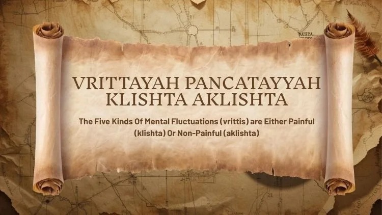 Vrittayah Pancatayyah Klishta Aklishta