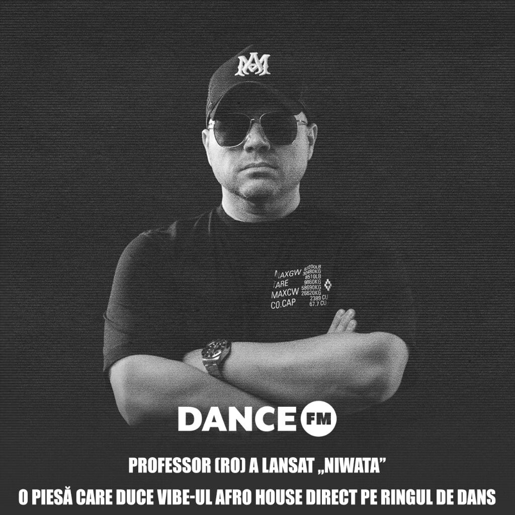 Professor (RO) a lansat &bdquo;Niwata&rdquo; &ndash; o piesă care duce vibe-ul Afro House direct pe ringul de dans