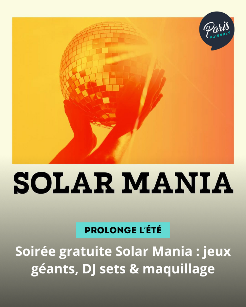 Soir&eacute;e gratuite Solar Mania : jeux g&eacute;ants, DJ sets & maquillage