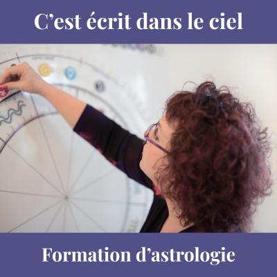 C'est &eacute;crit dans le ciel! Formation d'astrologie