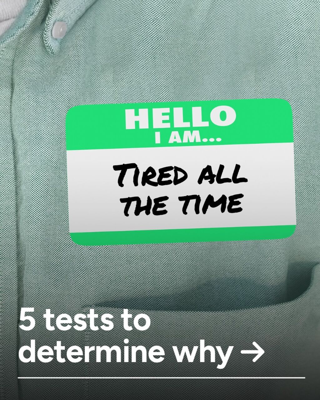 Tired All the Time 