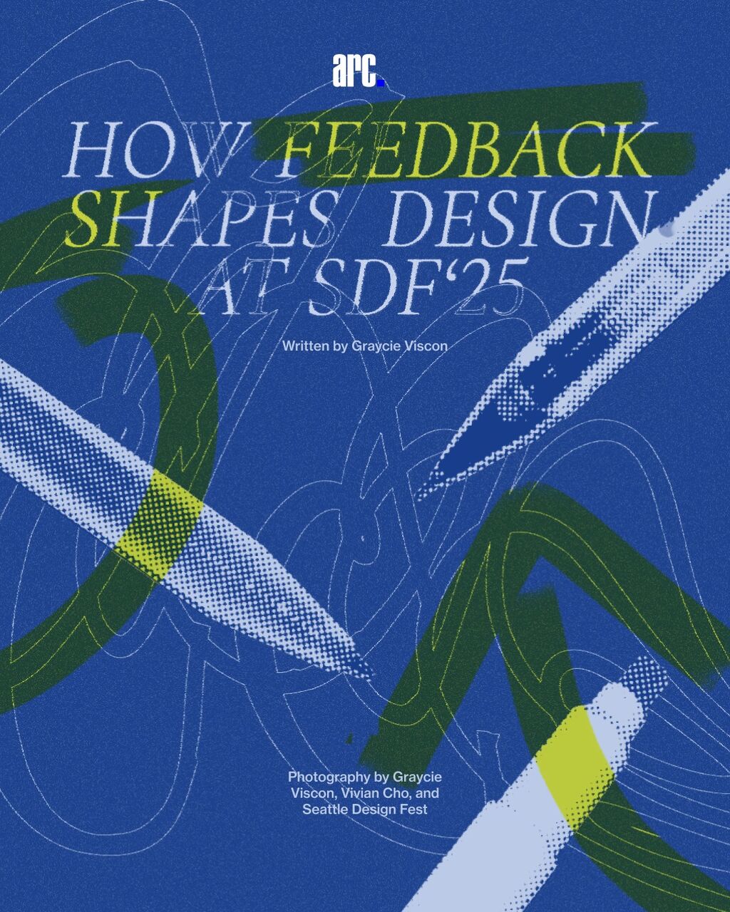 How FEEDBACK Shapes Design at SDF&rsquo;25