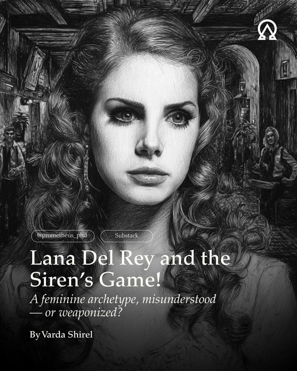 Lana Del Rey and the Siren&rsquo;s Game