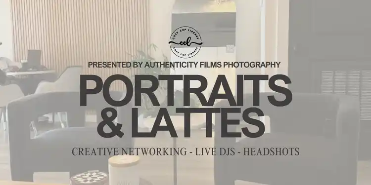 Portraits & Lattes with Authenticity Films & Cosy Cup Library