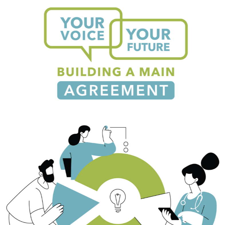 Your Voice, Your Future: Building a Main Agreement