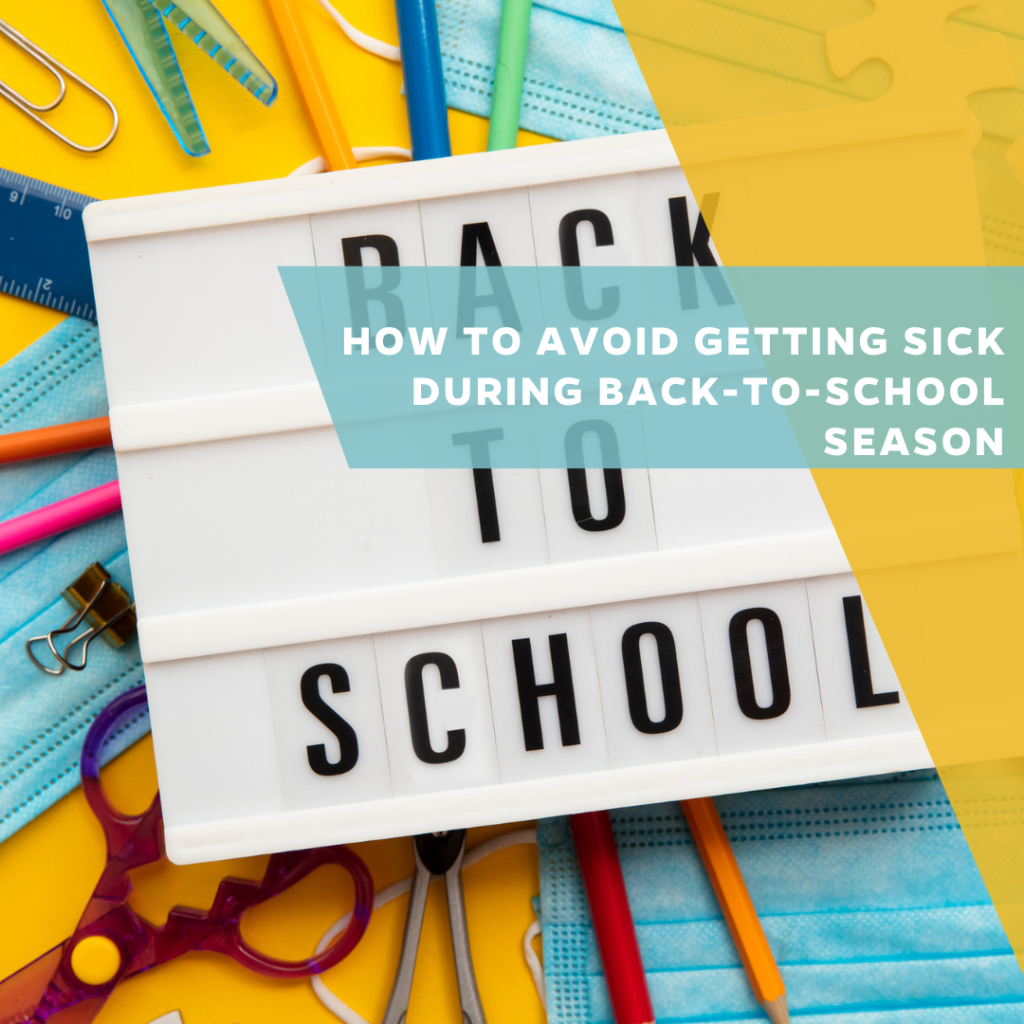 How to avoid getting sick during back-to-school season