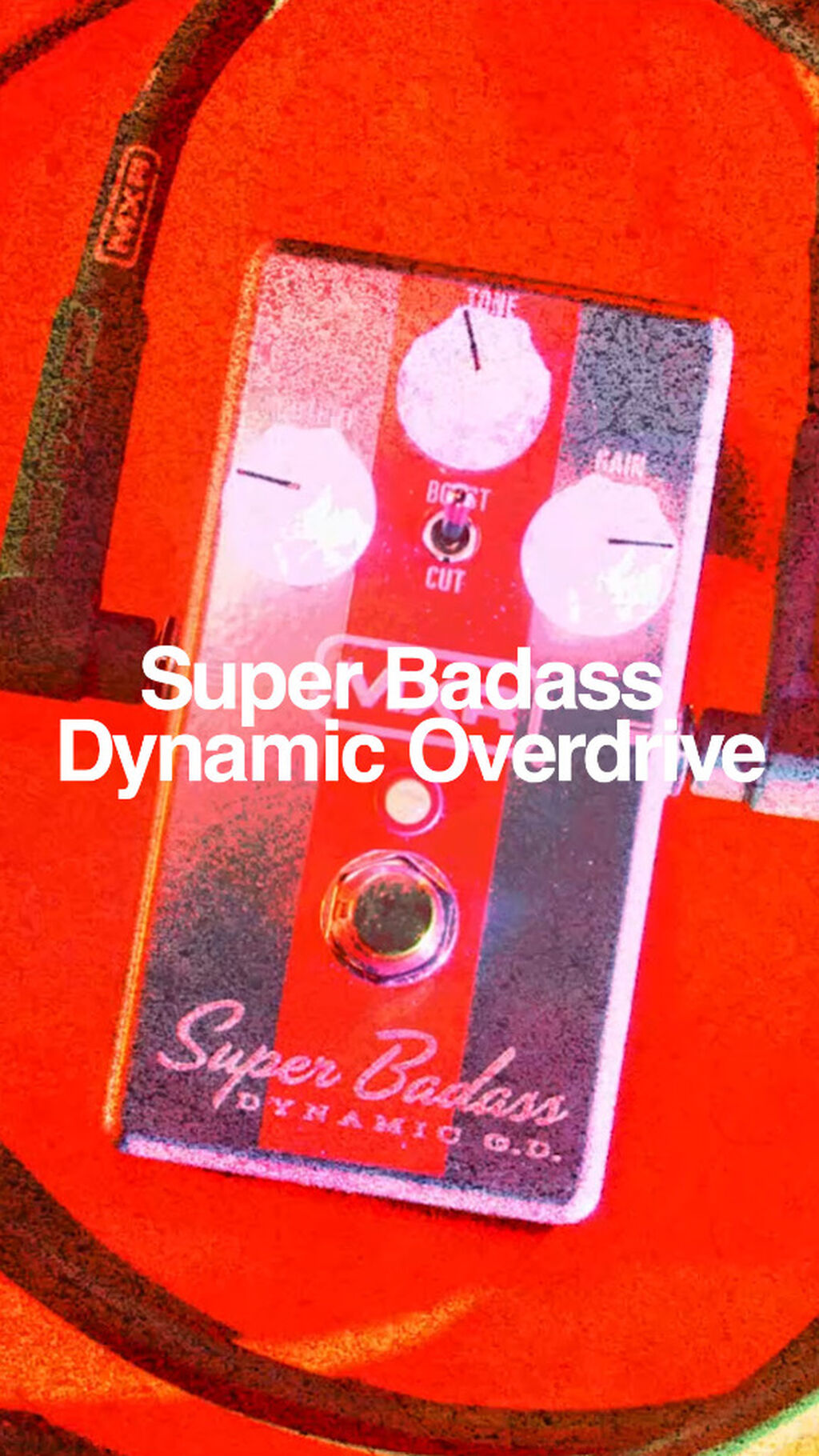 MXR Super Badass Dynamic Overdrive