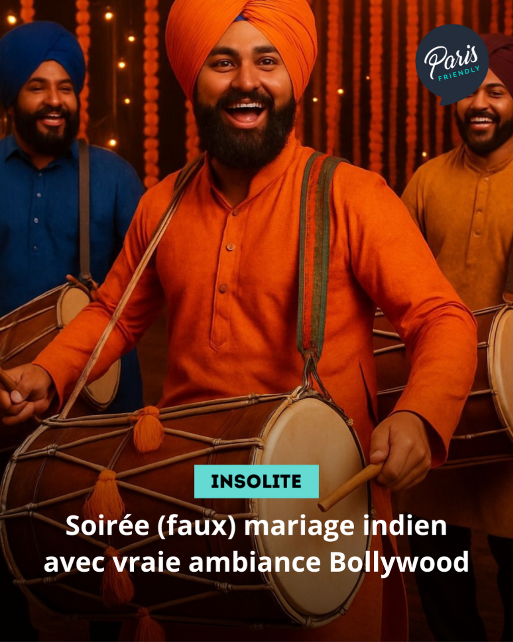 Soir&eacute;e (faux) mariage indien avec vraie ambiance Bollywood