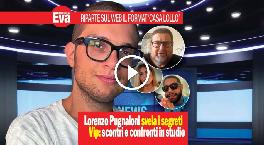 Casa Lollo terza edizione: Lorenzo Pugnaloni torna sul web