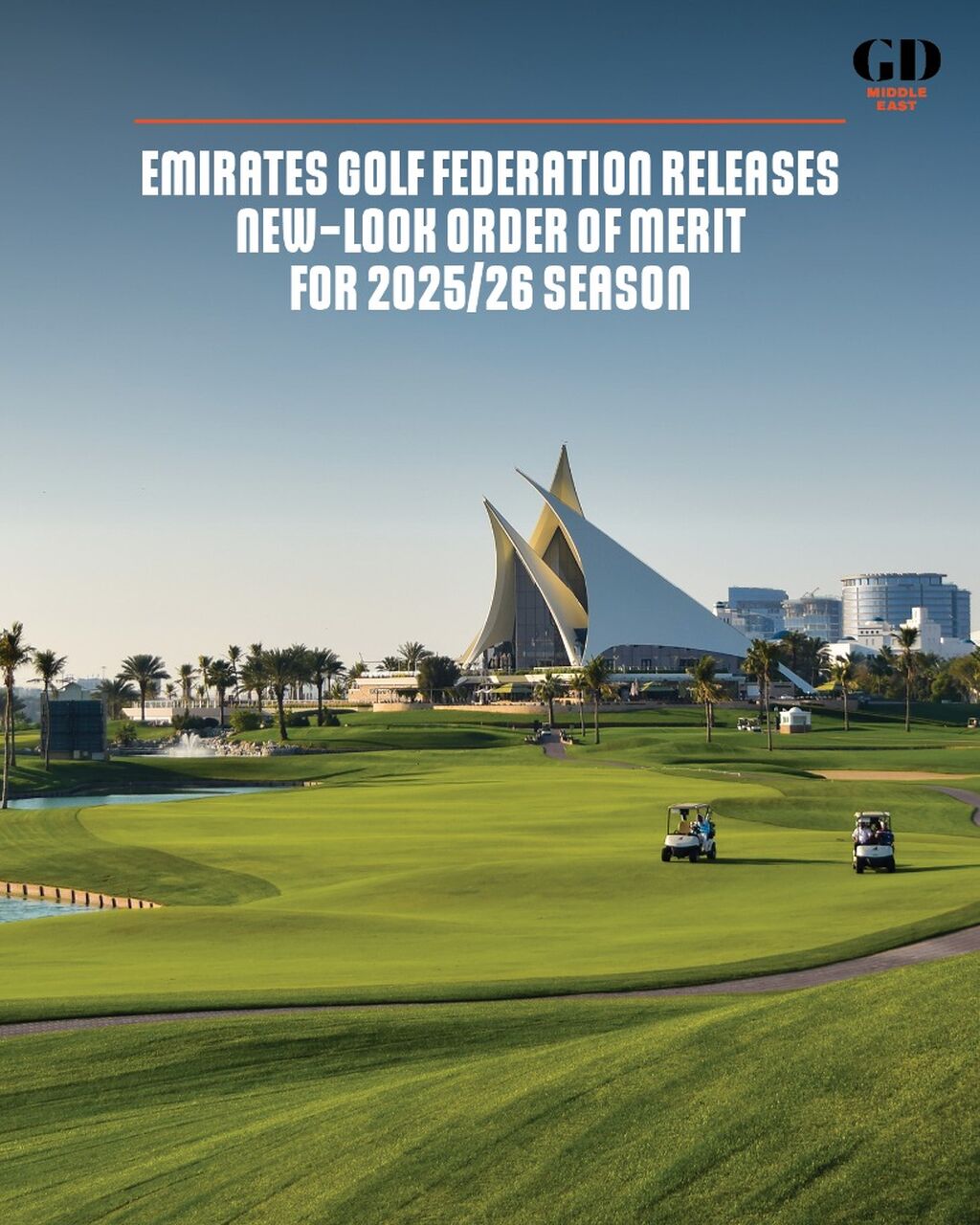 Emirates Golf Federation releases new-look Order of Merit for 2025/26 season