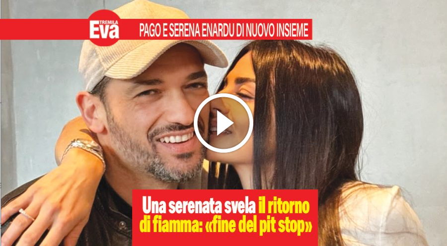 Pago e Serena Enardu, un video rivela la 'fine del pit stop'