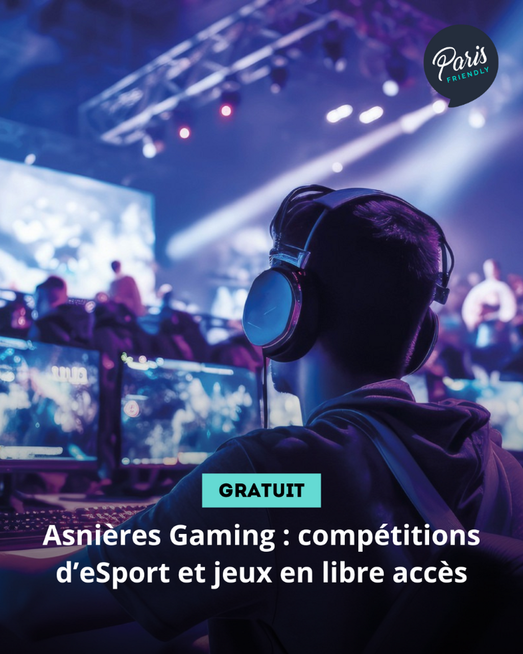 Asni&egrave;res Gaming : comp&eacute;titions d&rsquo;eSport et jeux en libre acc&egrave;s