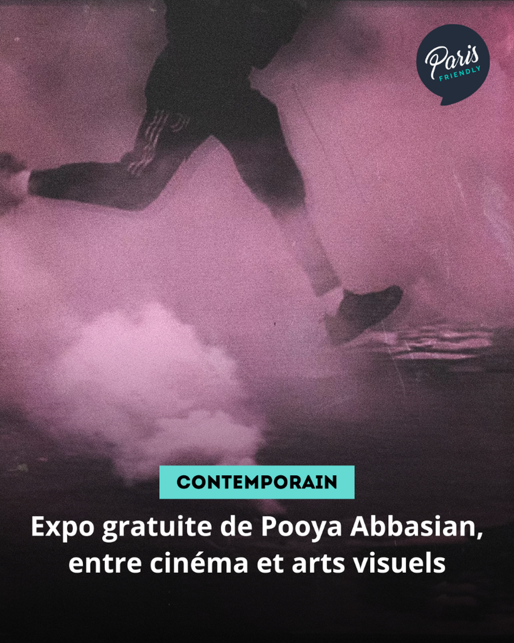 Expo gratuite de Pooya Abbasian, entre cin&eacute;ma et arts visuels