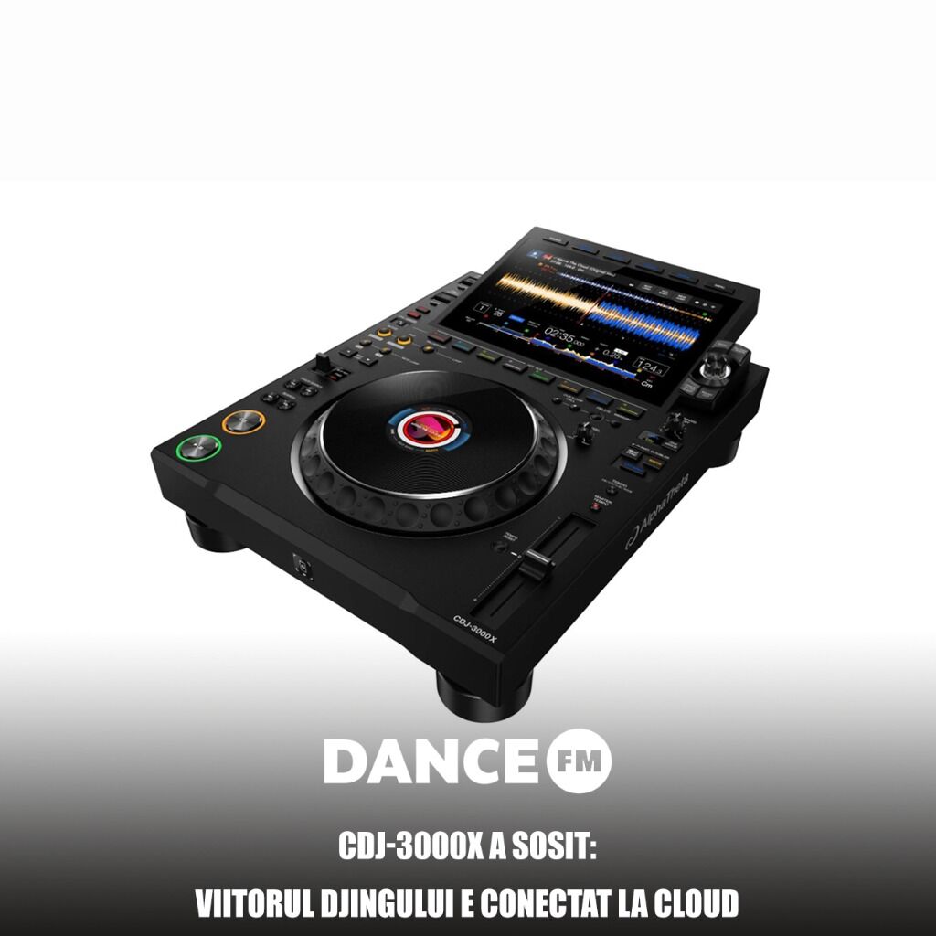 CDJ-3000X a sosit: viitorul DJingului e conectat la cloud