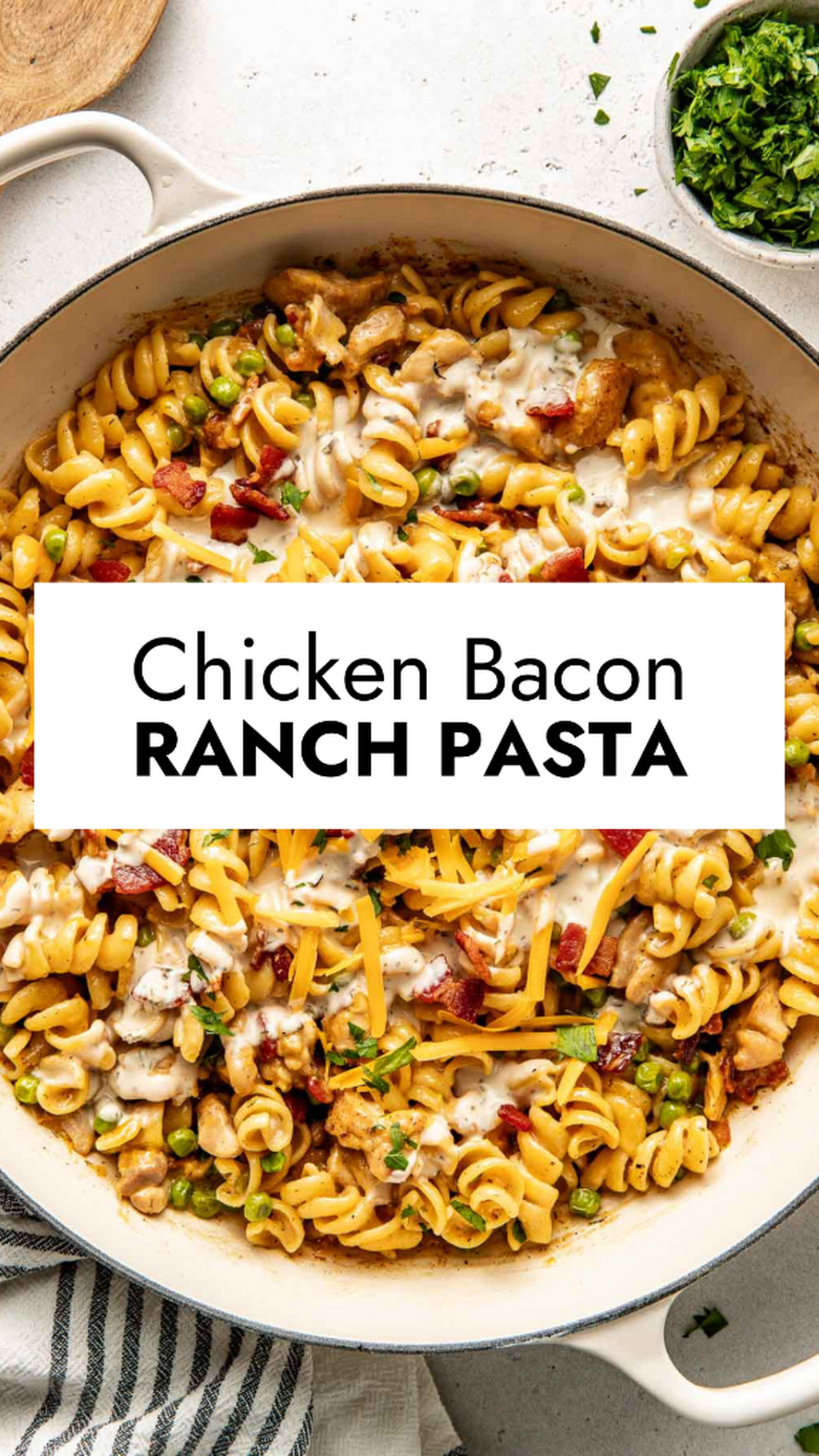 Chicken Bacon Ranch Pasta