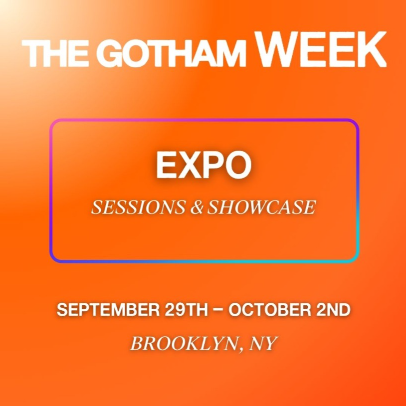 The Gotham Week Expo 2025 