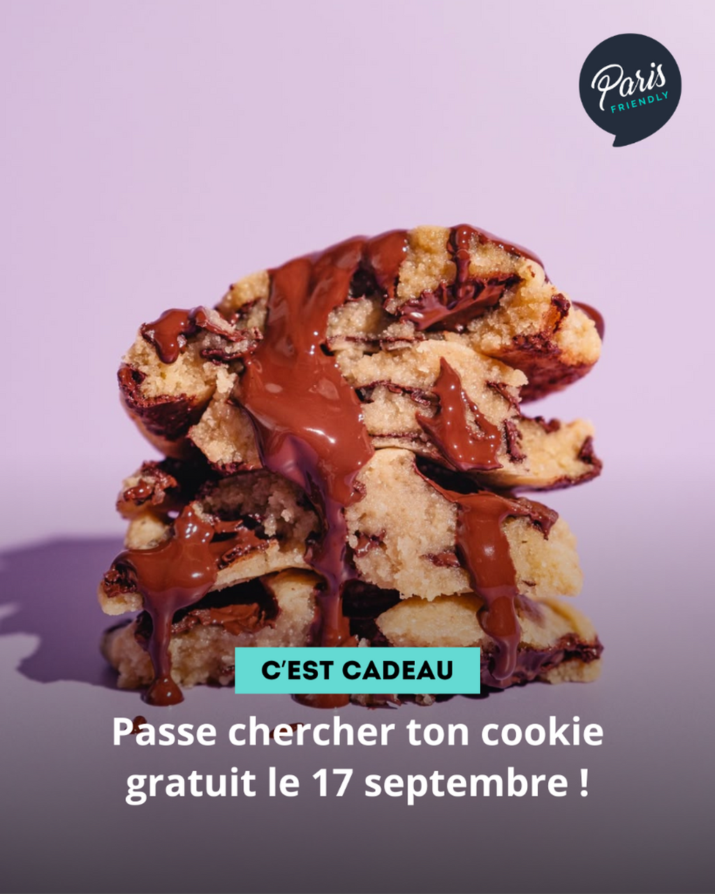 Passe chercher ton cookie gratuit le 17 septembre !