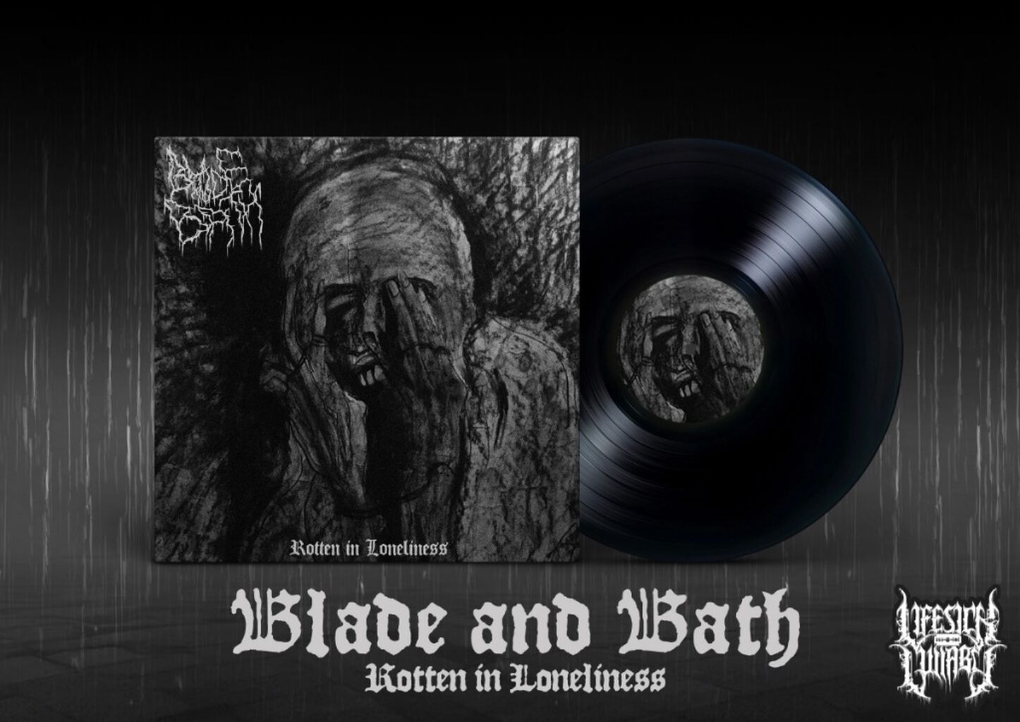 BLADE AND BATH ROTTEN IN LONELINESS VINYL