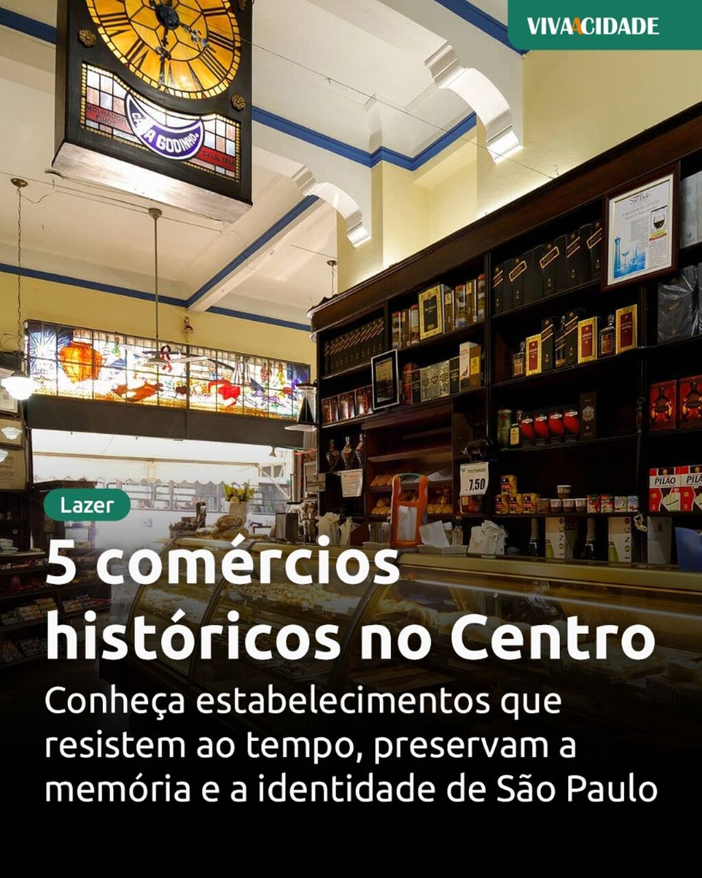 5 com&eacute;rcios hist&oacute;ricos no Centro