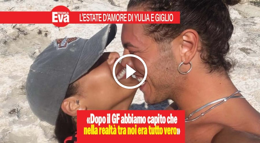 Yulia e Giglio, amore no stop: &laquo;fuori dal Gf siamo felici&raquo;