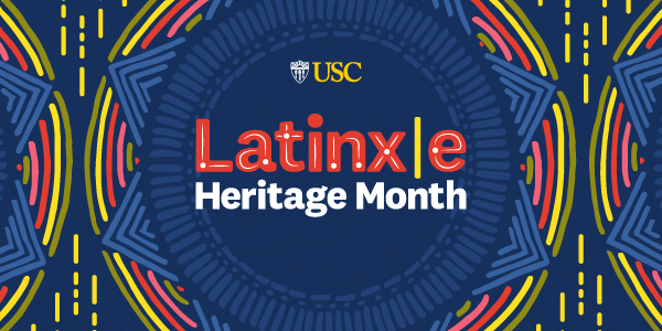 USC&rsquo;s Latinx/e Heritage Month closing celebration, Noche de Cultura