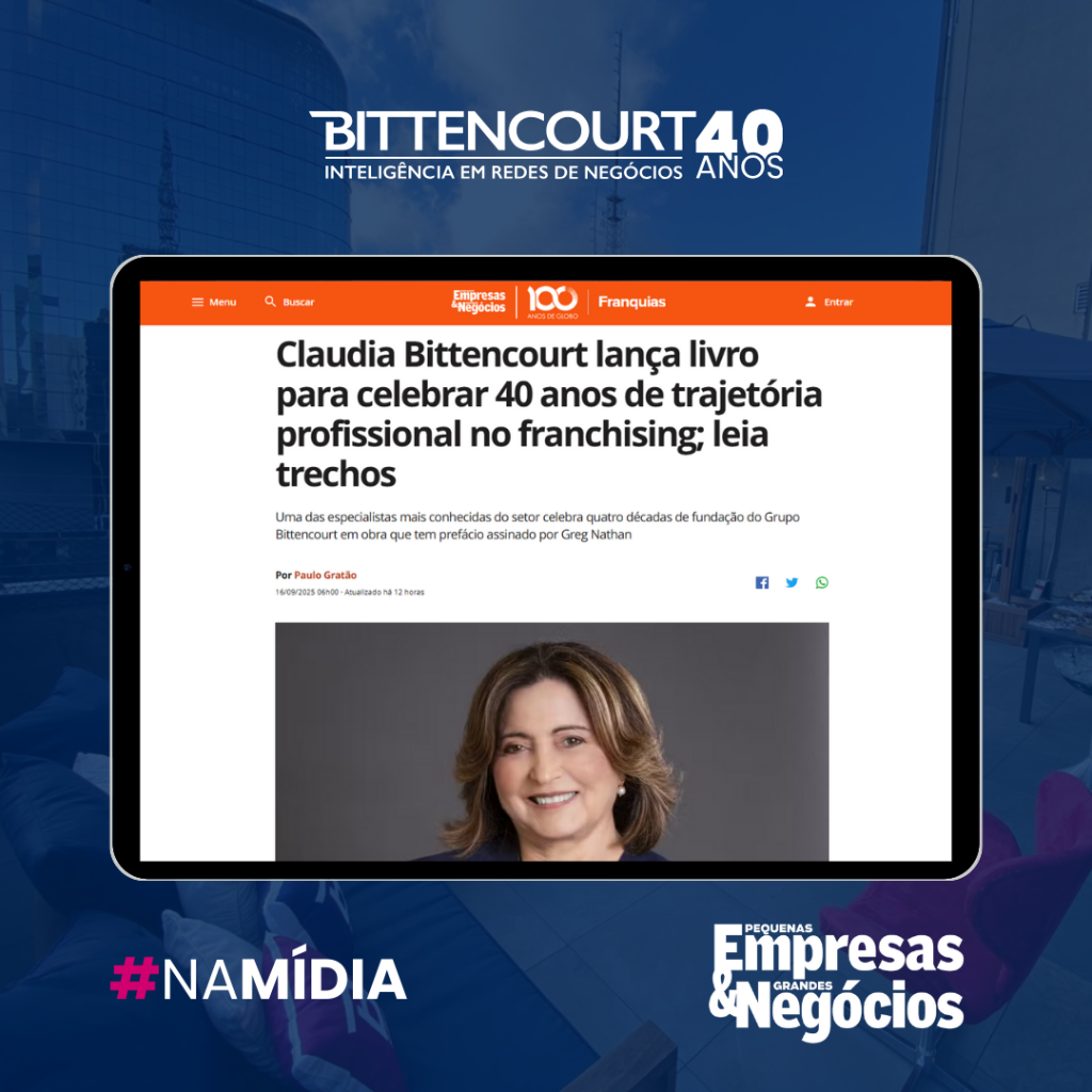 Claudia Bittencourt lan&ccedil;a livro para celebrar 40 anos de trajet&oacute;ria profissional no franchising; leia trechos